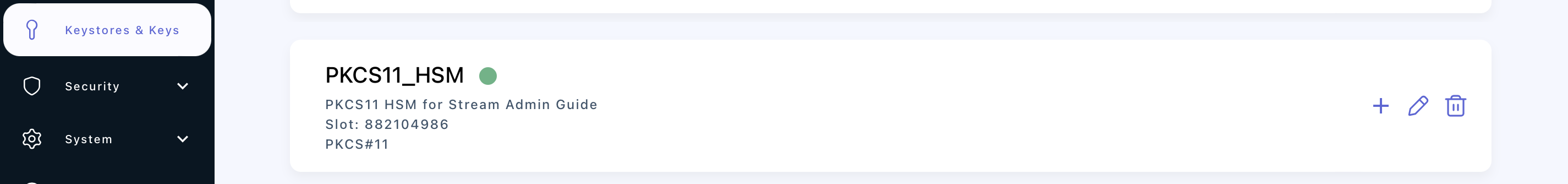 Stream keystores tab with PKCS11 keystore